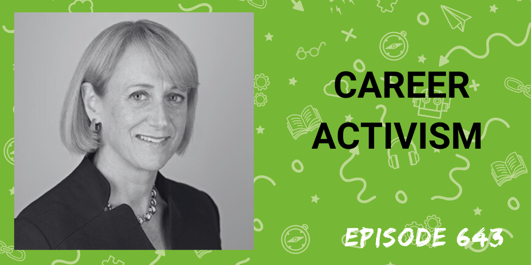 Ep 643 Career Activism The Recruiting Future Podcast